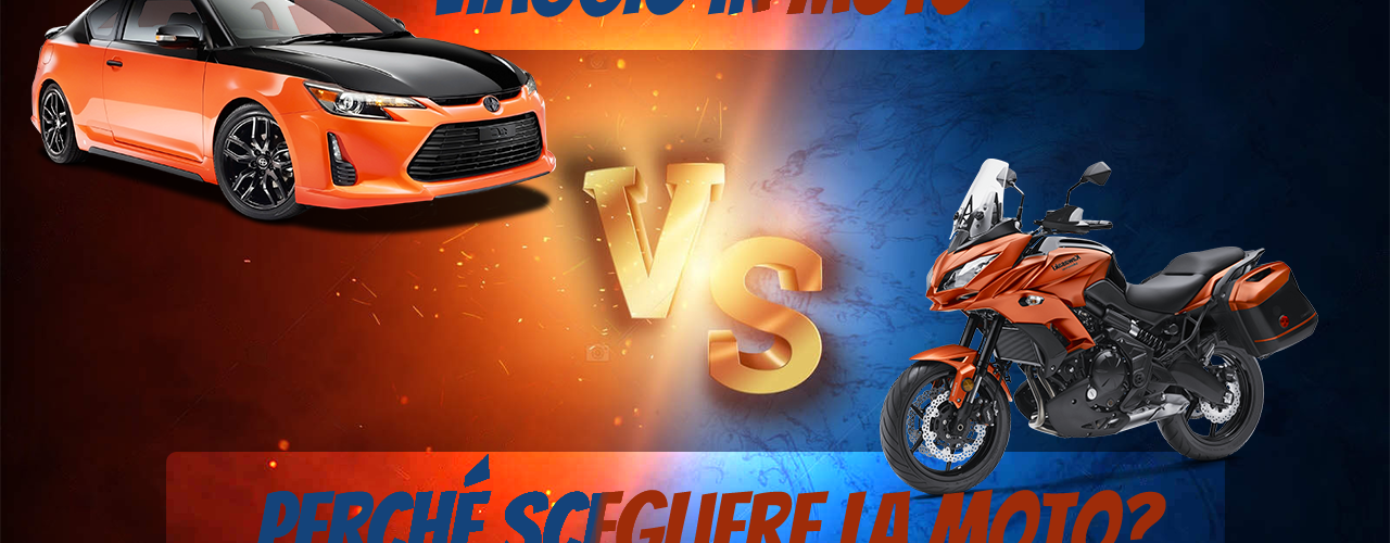 Macchina vs Moto