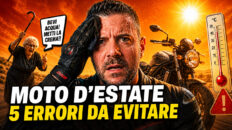 MOTO in ESTATE 5 ERRORI col CALDO che ti ROVINANO il GIRO 🥵